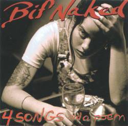 Bif Naked : 4 Songs and a Poem